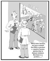 "Good news Jamison, we have mutated the DNA to produce a superior banana species that is disease resistant. But there is a problem ..."